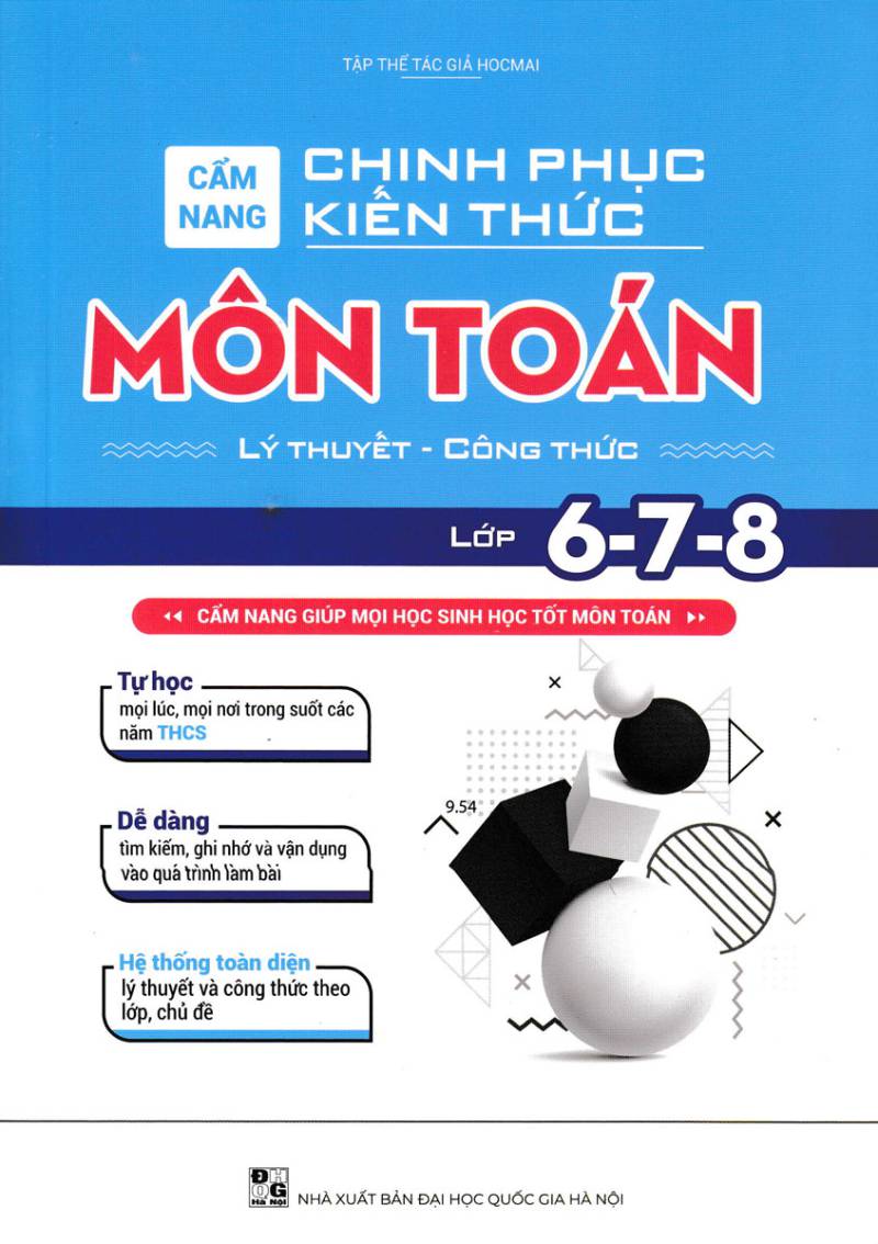 Cẩm Nang Chinh Phục Kiến Thức Môn Toán Lớp 6,7,8