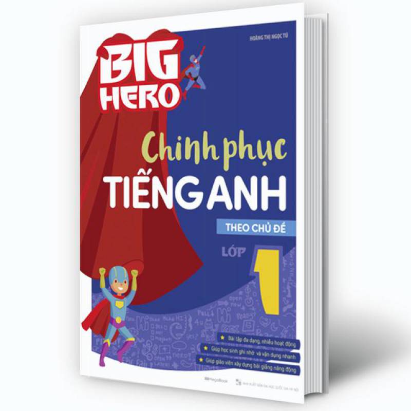 Big Hero Chinh phục tiếng Anh theo chủ đề lớp 1