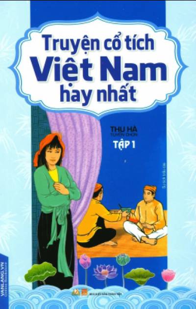 Truyện Cổ Tích Việt Nam Hay Nhất - Tập 1 (Tái Bản 2017)