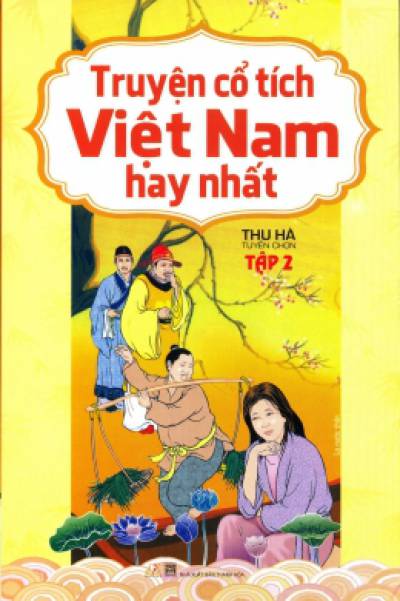 Truyện Cổ Tích Việt Nam Hay Nhất - Tập 2 - Tái bản 06/2014