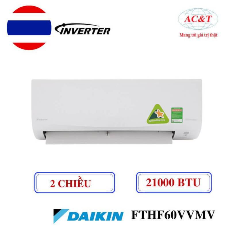 Điều hòa Daikin FTHF60VVMV 2 chiều 21000 BTU inverter